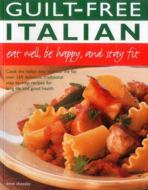 Book cover of: Guilt Free Italian. By: Anne Sheasby