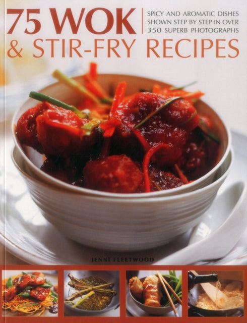 Book cover of: 75 Wok & Stir-Fry Recipes. By: Jenni Fleetwood