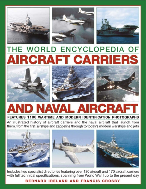 Book cover of: World Encyclopedia of Aircraft Carriers and Naval Aircraft. By: Bernard Ireland