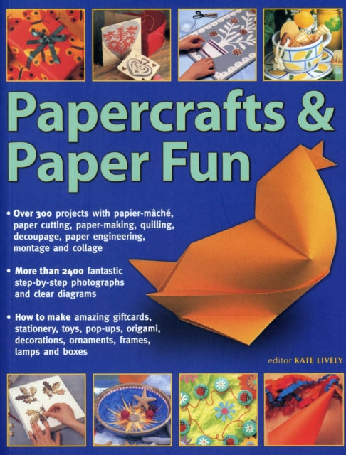 Book cover of: Papercrafts & Paper Fun. By: Kate Lively