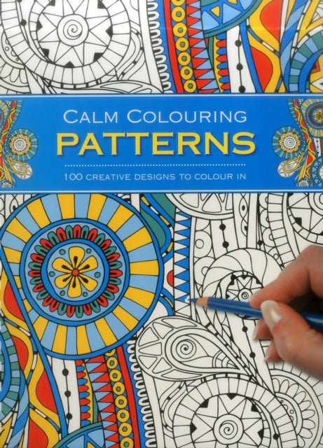 Book cover of: Calm Colouring: Patterns. By: Southwater Staff