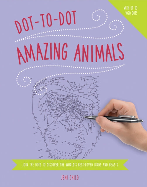 Book cover of: Dot to Dot: Animals. By: Jeni Child