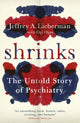 Book cover of: Shrinks. By: Jeffrey A Lieberman