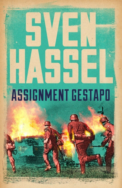 Book cover of: Assignment Gestapo. By: Sven Hassel
