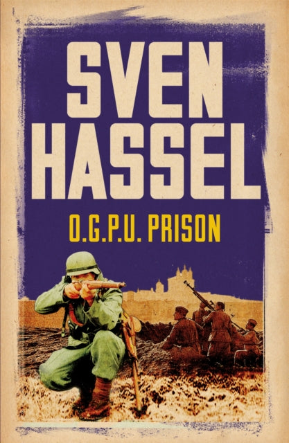 Book cover of: O.G.P.U. Prison. By: Sven Hassel