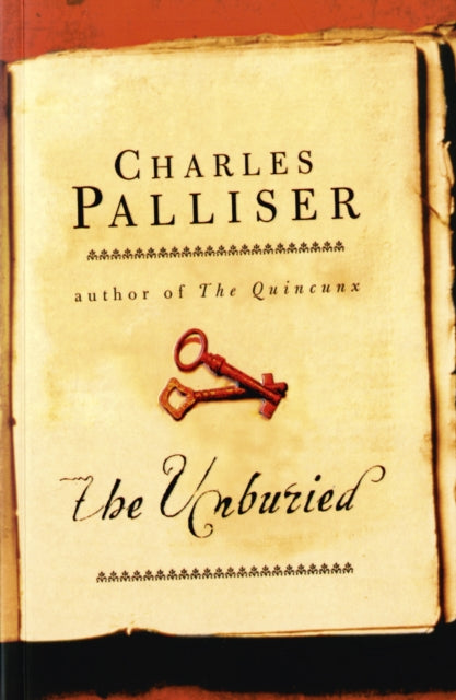 Book cover of: Unburied. By: Charles Palliser
