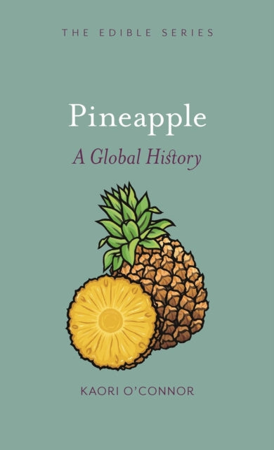 Book cover of: Pineapple. By: Kaori O'Connor