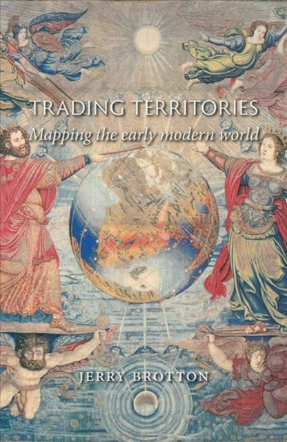 Book cover of: Trading Territories. By: Jerry Brotton
