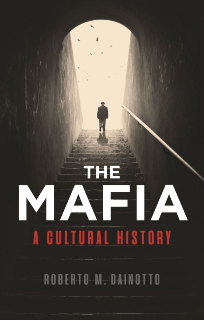 Book cover of: Mafia. By: Roberto M. Dainotto