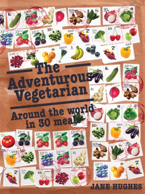 Book cover of: Adventurous Vegetarian. By: Jane Hughes