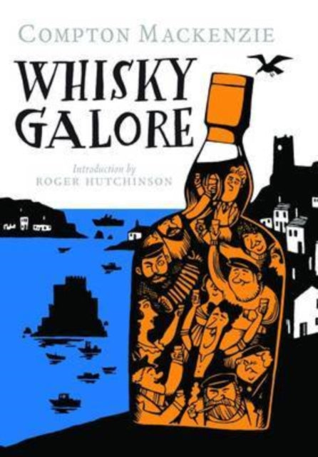 Book cover of: Whisky Galore. By: Sir Compton Mackenzie