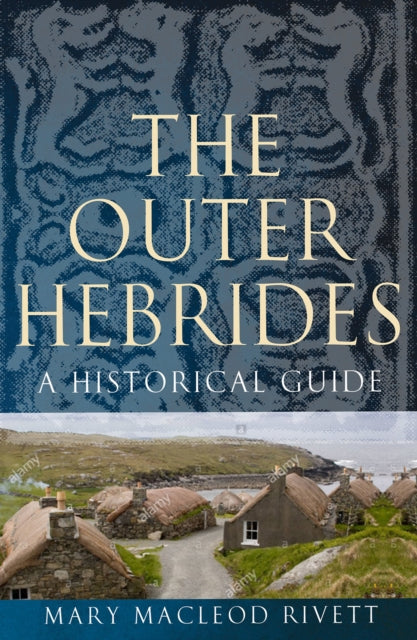 Book cover of: Outer Hebrides. By: Mary MacLeod Rivett