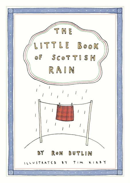 Book cover of: Little Book of Scottish Rain. By: Ron Butlin