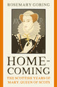 Book cover of: Homecoming. By: Rosemary Goring