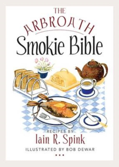 Book cover of: Arbroath Smokie Bible