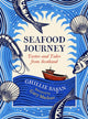 Book cover of: Seafood Journey. By: Ghillie Basan