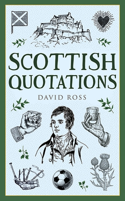 Book cover of: Scottish Quotations. By: Ross, David