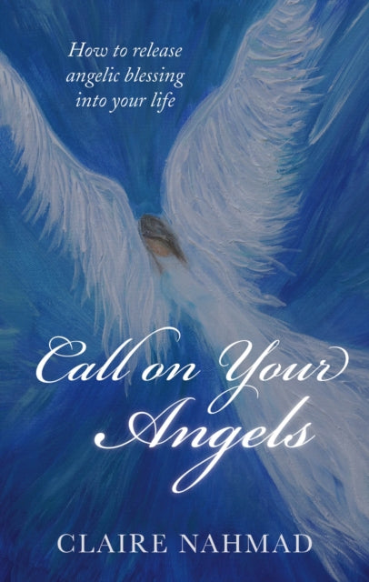 Book cover of: Call on Your Angels