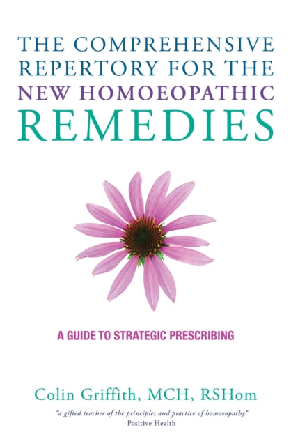 Comprehensive Repertory for the New Homeopathic Remedies