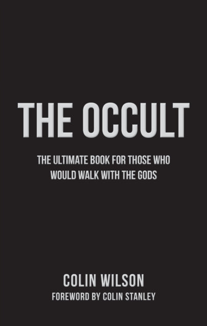 Occult, The Ultimate Book for Those Who Would Walk with the Gods