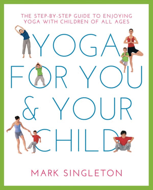 Yoga for YOU and Your Child