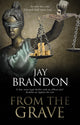 From the Grave 9781780291833 Jay Brandon
