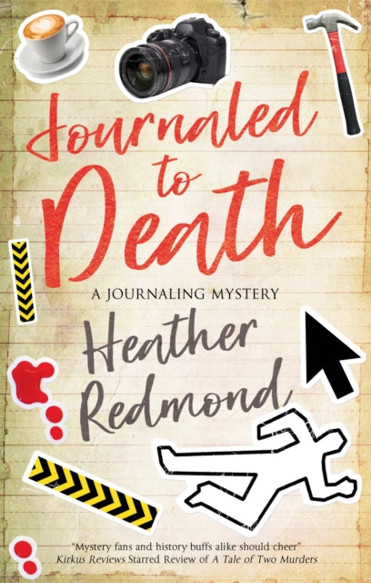 Book cover of: Journaled to Death. By: Heather Redmond