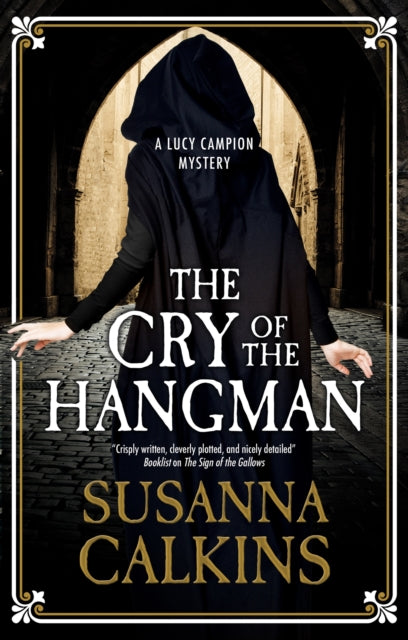 Book cover of: Cry of the Hangman. By: Susanna Calkins