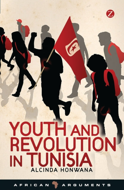 Book cover of: Youth and Revolution in Tunisia. By: Alcinda Manuel Honwana