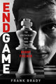 Book cover of: Endgame. By: Frank Brady