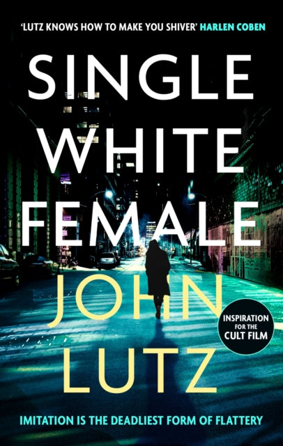 Book cover of: Single White Female. By: John Lutz