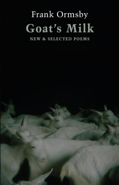 Book cover of: Goat's Milk. By: Frank Ormsby