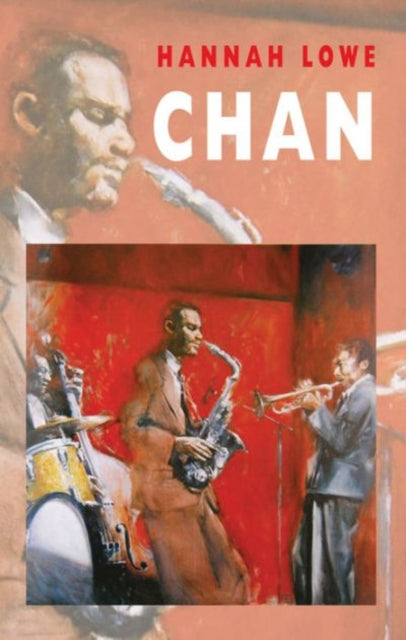 Book cover of: Chan. By: Hannah Lowe