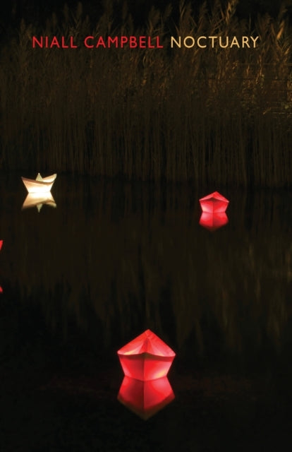 Book cover of: Noctuary. By: Niall Campbell