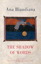 Shadow of Words 9781780375403 Ana Blandiana