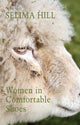 Book cover of: Women in Comfortable Shoes. By: Selima Hill