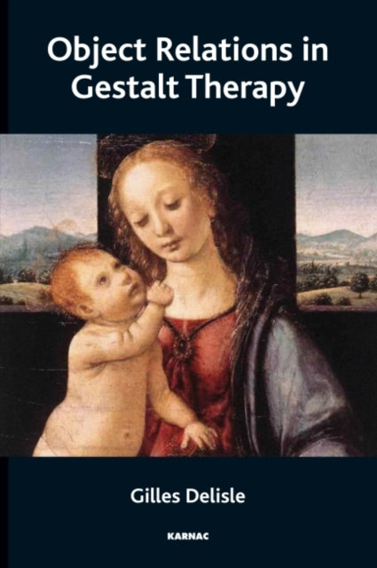 Book cover of: Object Relations in Gestalt Therapy