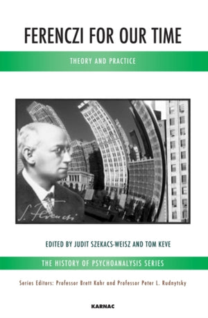 Ferenczi for Our Time