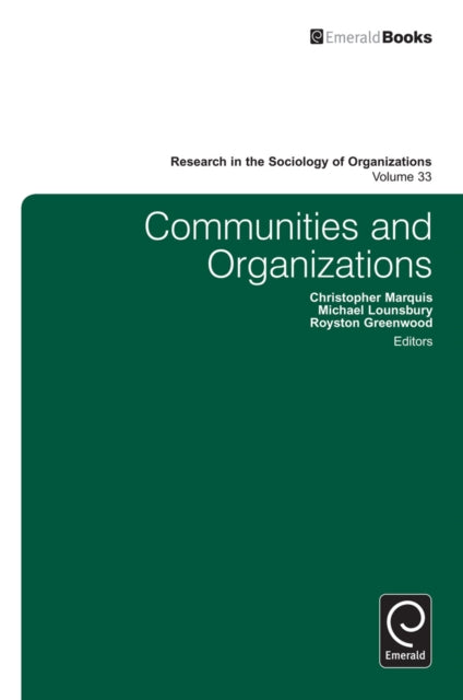 Book cover of: Communities and Organizations. By: Chris Marquis