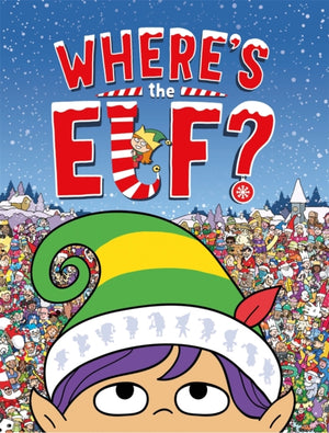 Where's the Elf?, A Christmas Search and Find Book