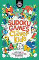 Sudoku Games for Clever Kids®, More than 160 puzzles to boost your brain power 9781780556659 Gareth Moore