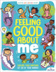 Book cover of: Feeling Good About Me. By: Ellen Bailey