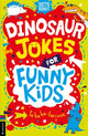 Book cover of: Dinosaur Jokes for Funny Kids. By: Andrew Pinder