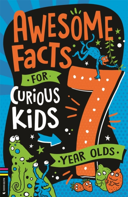 Book cover of: Awesome Facts for Curious Kids: 7 Year Olds. By: Andrew Pinder