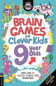Brain Games for Clever Kids® 9 Year Olds, More than 100 puzzles to boost your brainpower 9781780559391 Gareth Moore