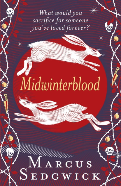 Book cover of: Midwinterblood. By: Marcus Sedgwick