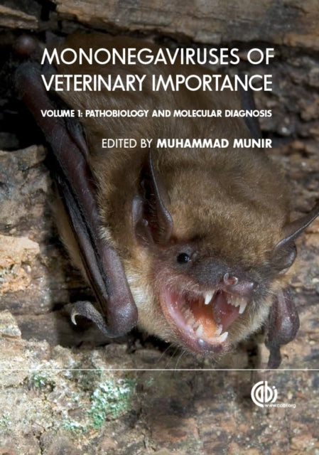 Book cover of: Mononegaviruses of Veterinary Importance, Volume 1. By: Munir, Muhammad (Virologist)