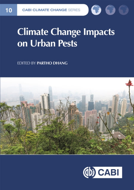 Book cover of: Climate Change Impacts on Urban Pests. By: Partho Dhang