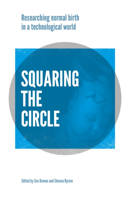 Book cover of: Squaring the Circle. By: Soo Downe