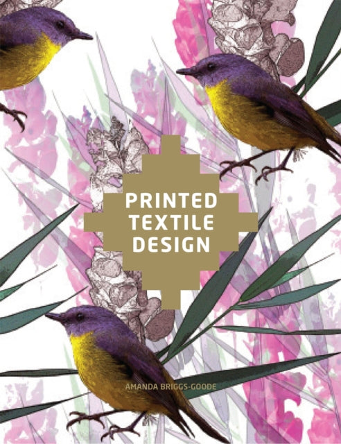 Book cover of: Printed Textile Design. By: A. Briggs-Goode